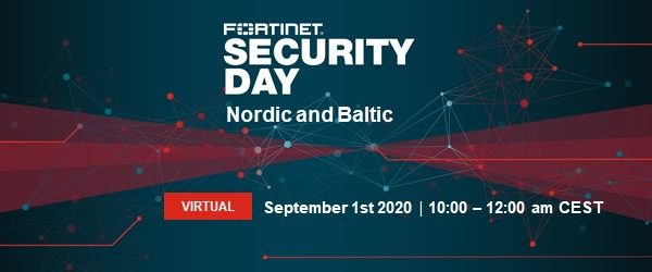 Fortinet Security Day Digital Edition, Tuesday September 1st 1