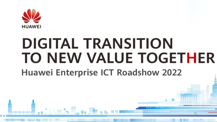 Huawei Enterprise ICT Roadshow 2022
