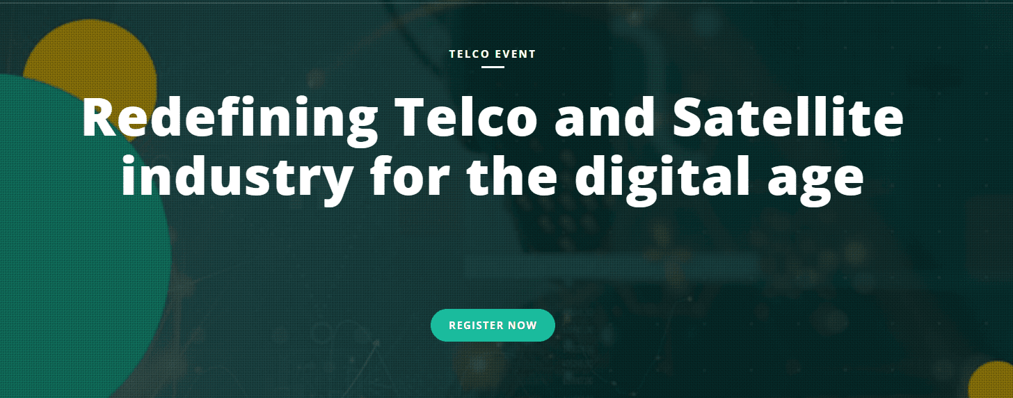 Redefining Telco and Satellite industry for the digital age