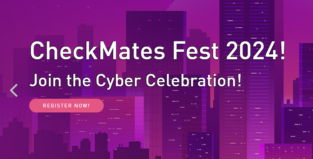 CheckMates Fest 2024! - Join the Cyber Celebration!