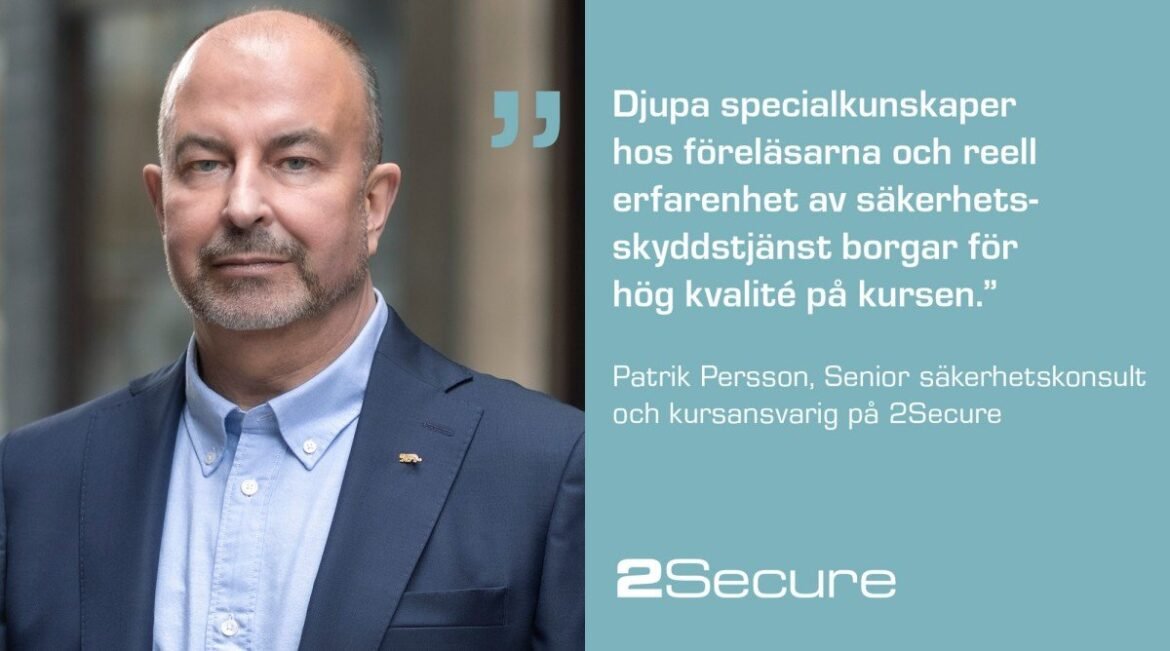 2Secure anordnar innovativ utbildning för säkerhetsskyddschefer