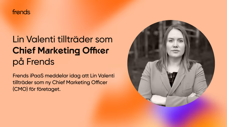 Lin Valenti tillträder som Chief Marketing Officer på Frends