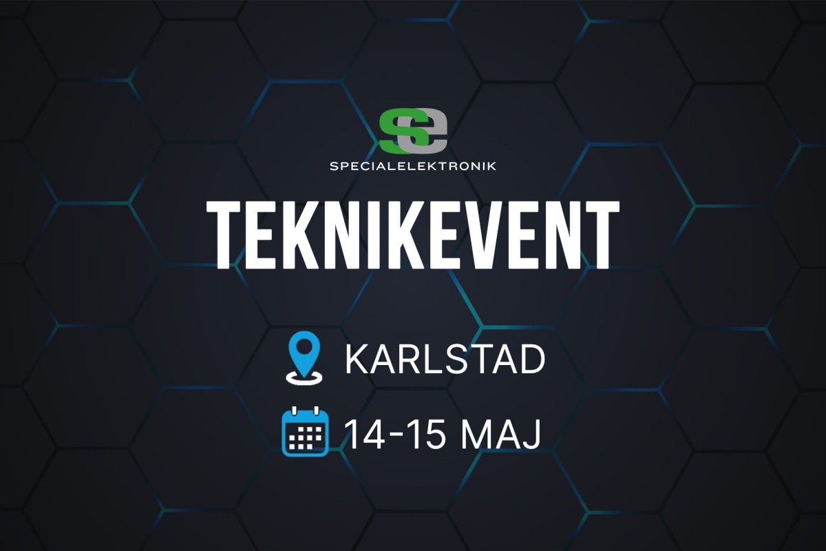 Special-Elektroniks Teknikevent 14-15 maj i Karlstad
