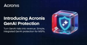 Acronis lanserar GenAI Protection – ger MSP:er verktygen att säkra och styra AI-användning