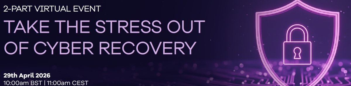 Commvault - Take the Stress Out of Cyber Recovery: 2-Part Virtual Event