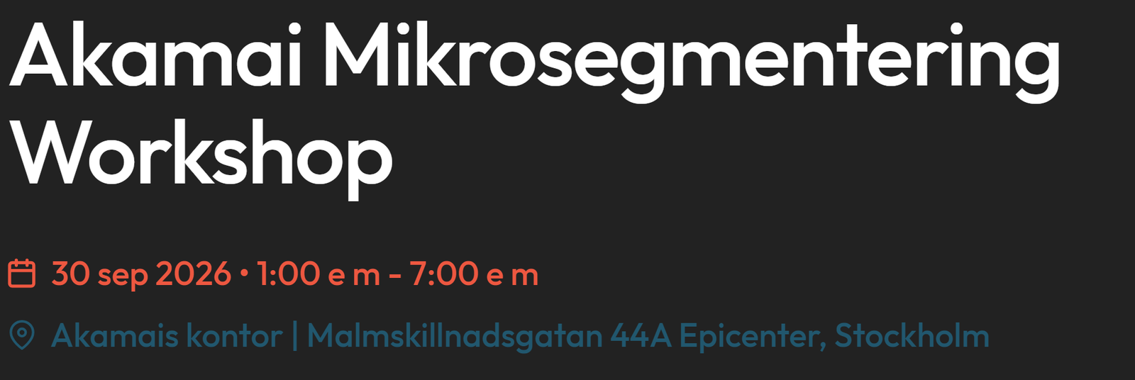 Akamai Mikrosegmentering Workshop
